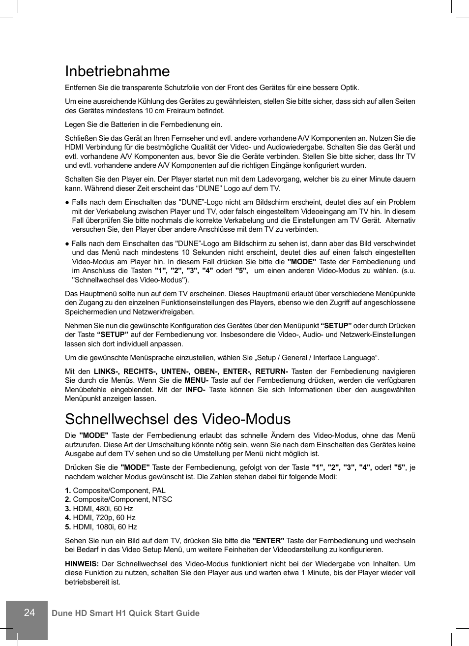 Inbetriebnahme, Schnellwechsel des video-modus | DUNE HD Smart H1 User Manual | Page 24 / 76