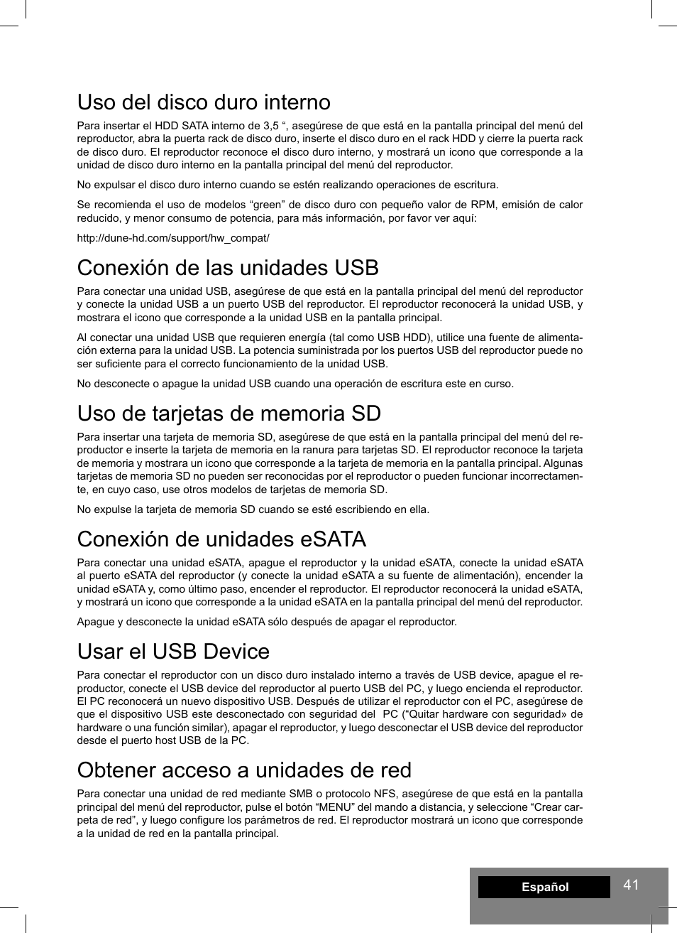 Uso del disco duro interno, Conexión de las unidades usb, Conexión de unidades esata | Usar el usb device, Obtener acceso a unidades de red | DUNE HD Smart H1 User Manual | Page 41 / 76