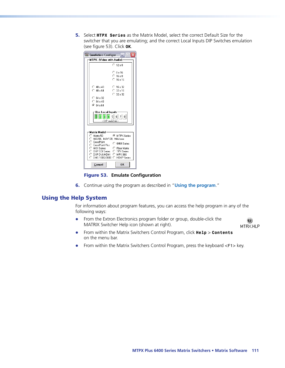 Using the help system | Extron Electronics MTPX Plus 6400 Series User Guide User Manual | Page 117 / 166