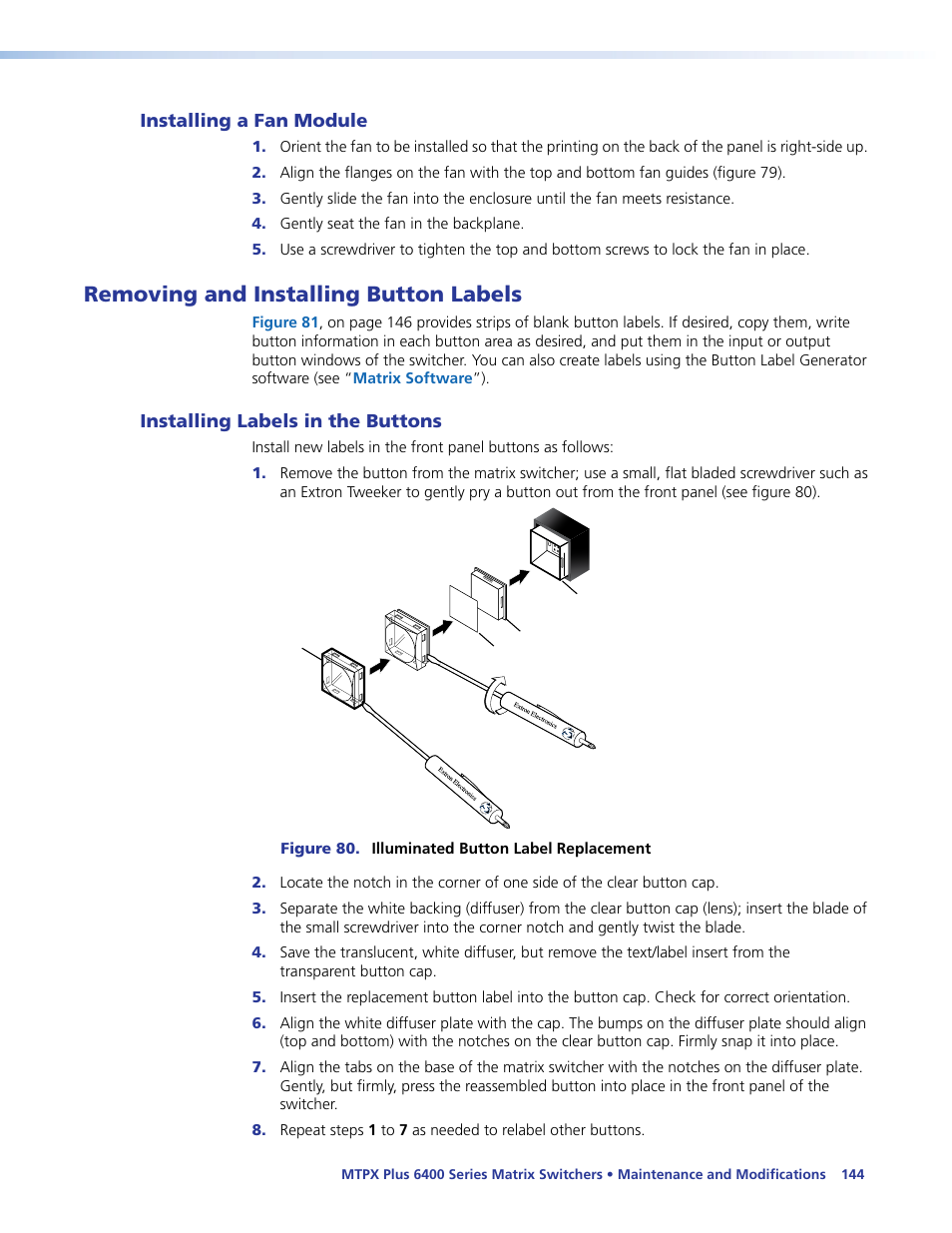 Installing a fan module, Removing and installing button labels, Installing labels in the buttons | Removing and, Installing button labels | Extron Electronics MTPX Plus 6400 Series User Guide User Manual | Page 150 / 166