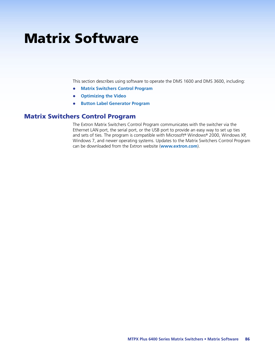 Matrix software, Matrix switchers control program | Extron Electronics MTPX Plus 6400 Series User Guide User Manual | Page 92 / 166