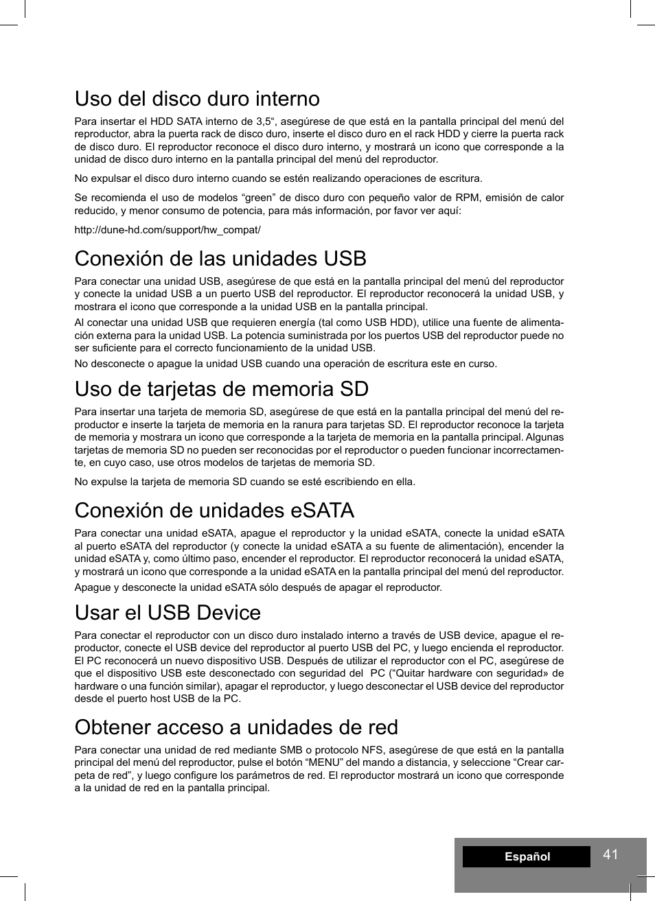 Uso del disco duro interno, Conexión de las unidades usb, Conexión de unidades esata | Usar el usb device, Obtener acceso a unidades de red | DUNE HD Smart D1 User Manual | Page 41 / 76