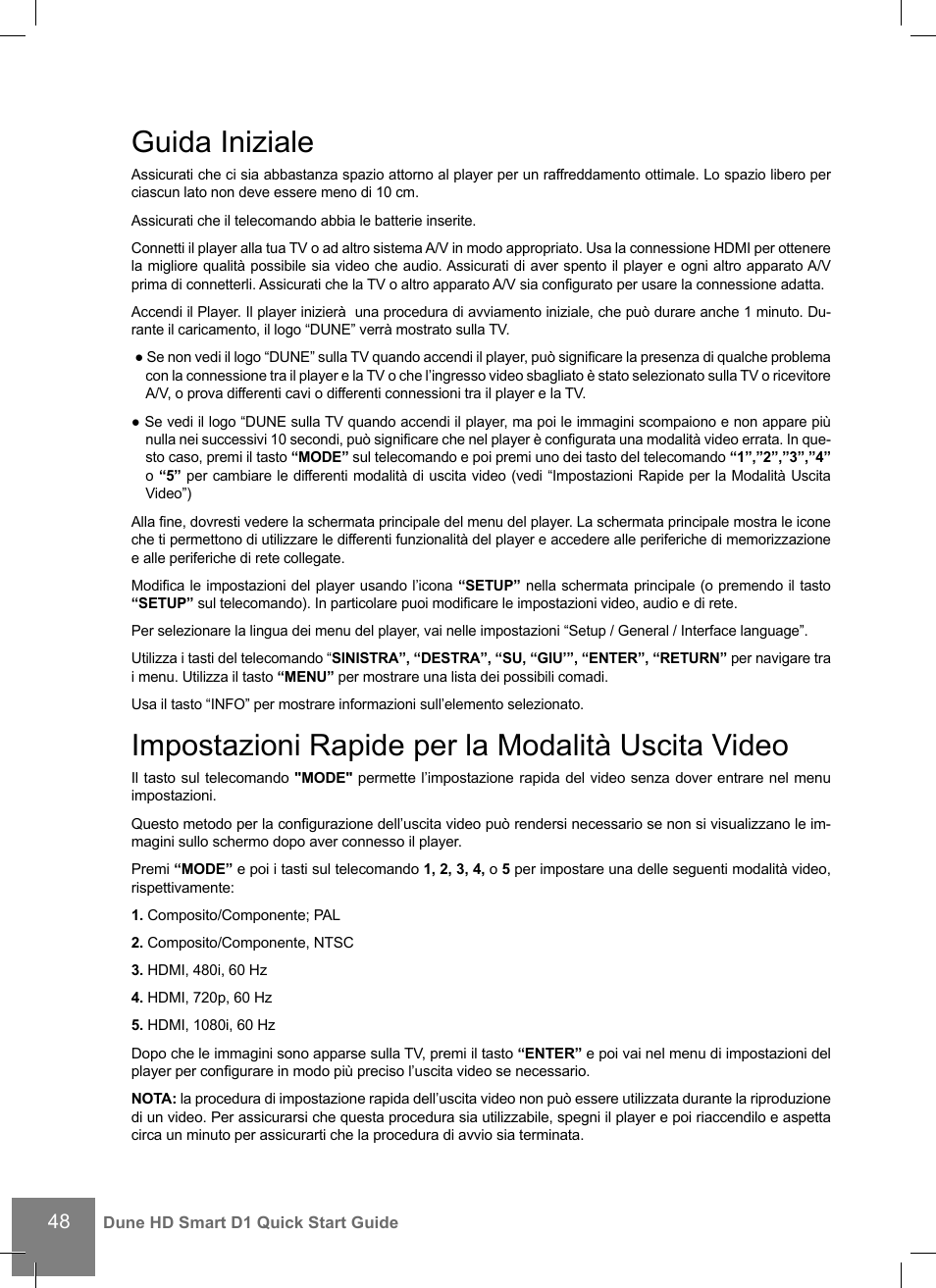 Guida iniziale, Impostazioni rapide per la modalità uscita video | DUNE HD Smart D1 User Manual | Page 48 / 76