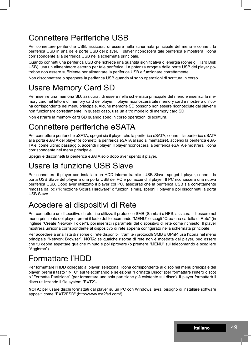 Connettere periferiche usb, Connettere periferiche esata, Usare la funzione usb slave | Accedere ai dispositivi di rete, Formattare l’hdd | DUNE HD Smart D1 User Manual | Page 49 / 76