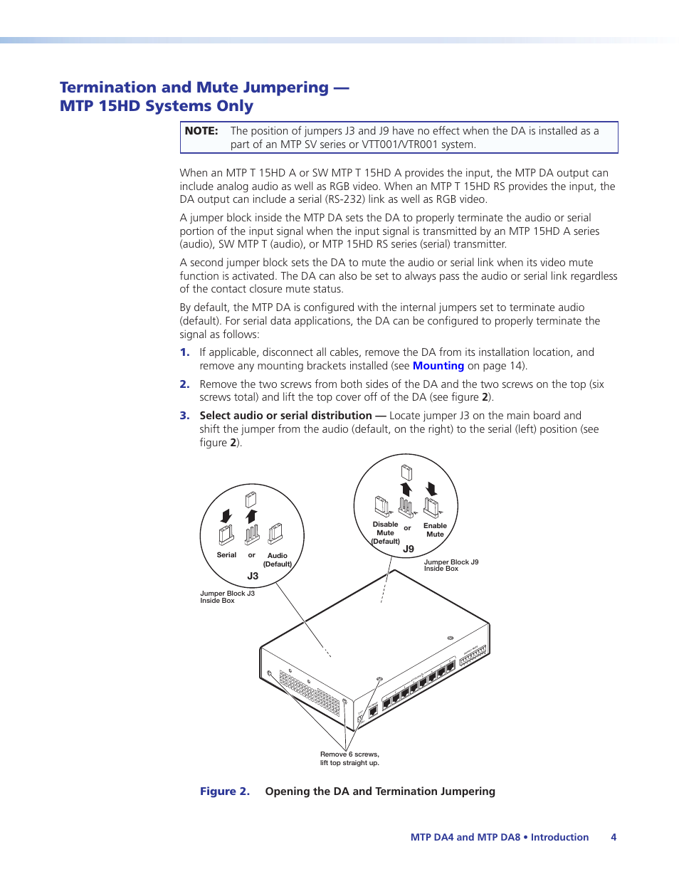 Termination and mute jumpering, Mtp 15hd systems only, Figure 2. opening the da and termination jumpering | Mtp da4 and mtp da8 • introduction 4 | Extron Electronics MTP DA8 User Guide User Manual | Page 10 / 21