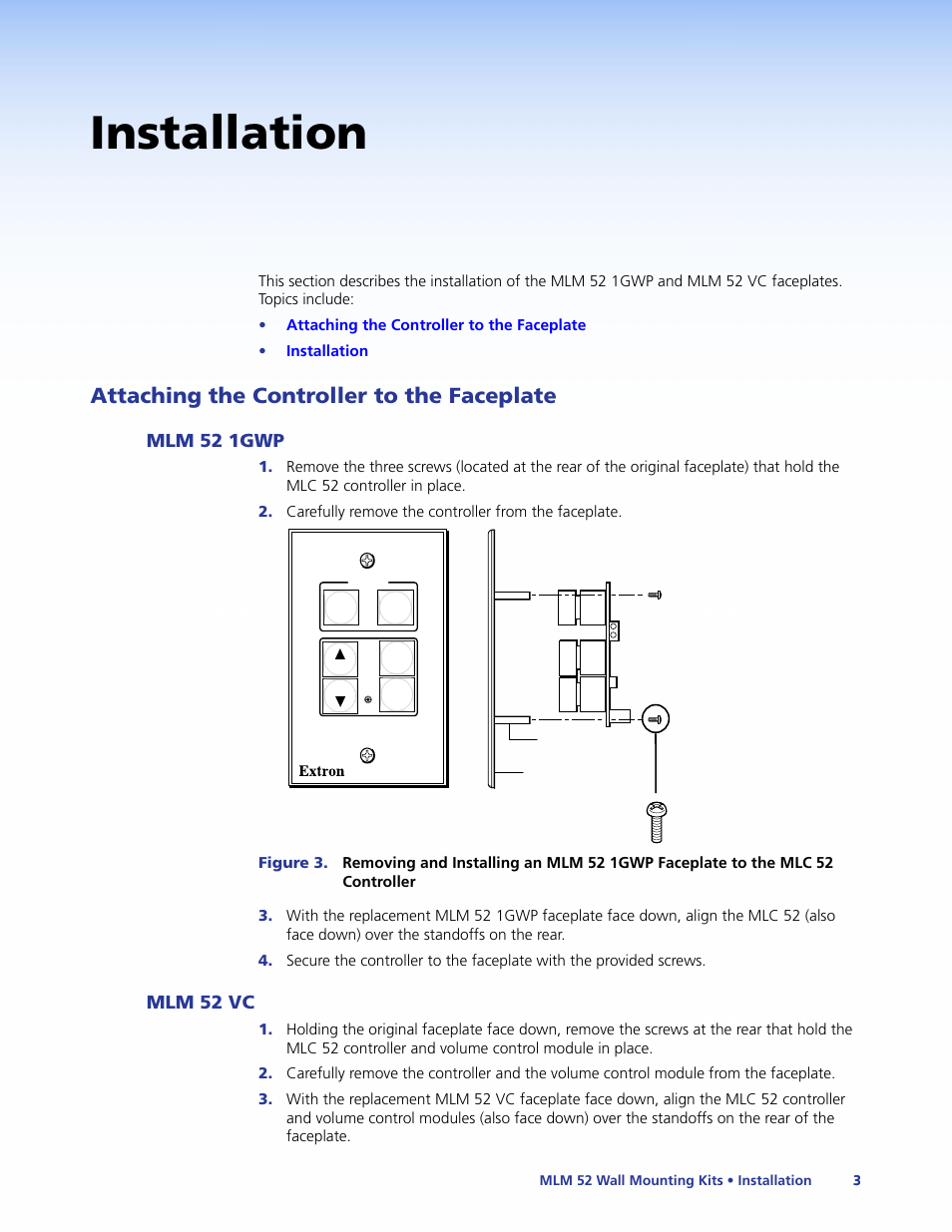 Installation, Attaching the controller to the faceplate, Mlm 52 1gwp | Mlm 52 vc, Mlm 52 1gwp mlm 52 vc | Extron Electronics MLM 52 VC User Manual | Page 9 / 16