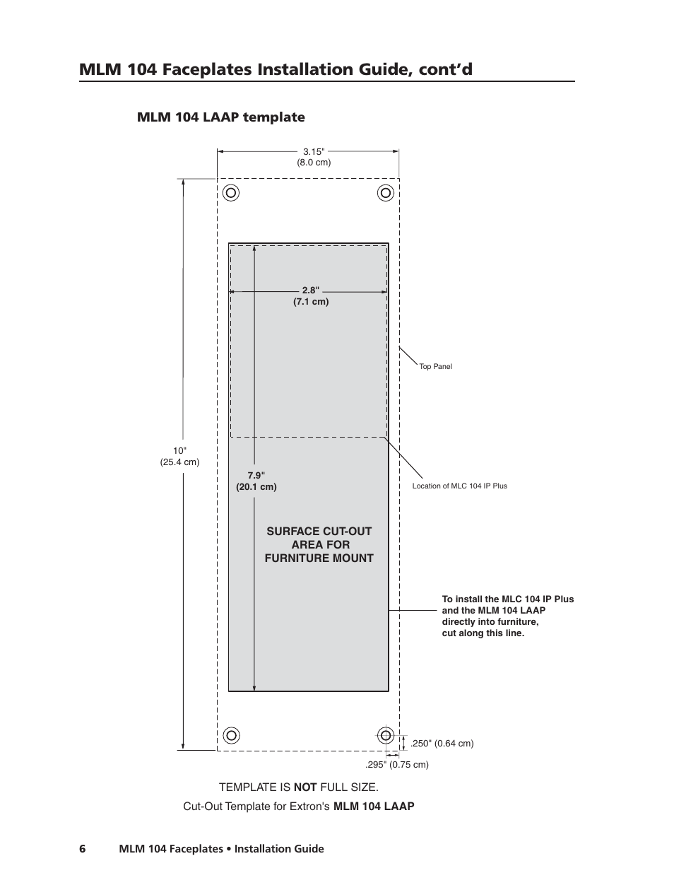 Mlm 104 faceplates installation guide, cont’d, Mlm 104 laap template | Extron Electronics MLM 104 Faceplates User Manual | Page 6 / 10