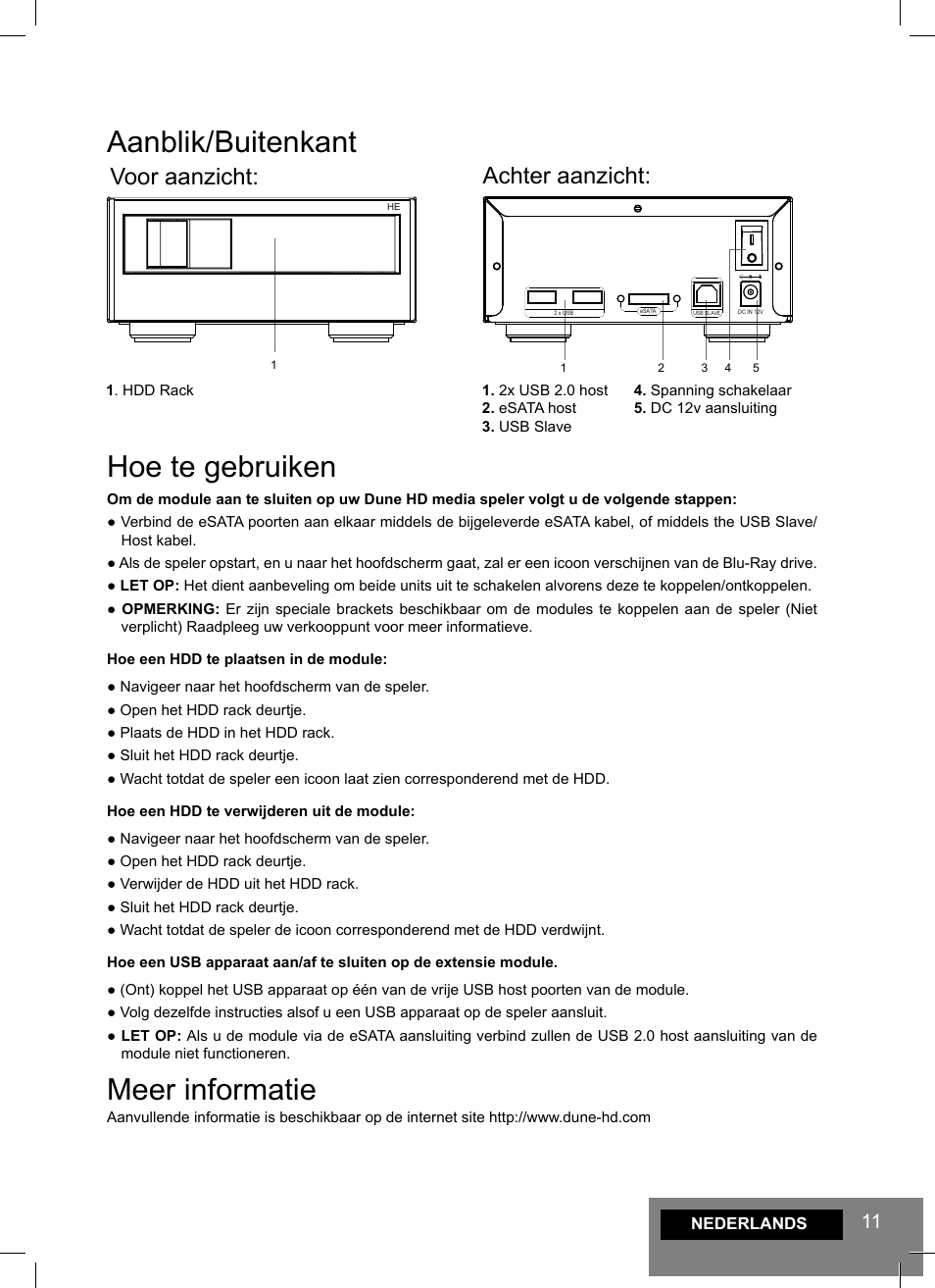 Aanblik/buitenkant, Hoe te gebruiken, Meer informatie | Voor aanzicht: achter aanzicht | DUNE Smart HE User Manual | Page 11 / 20