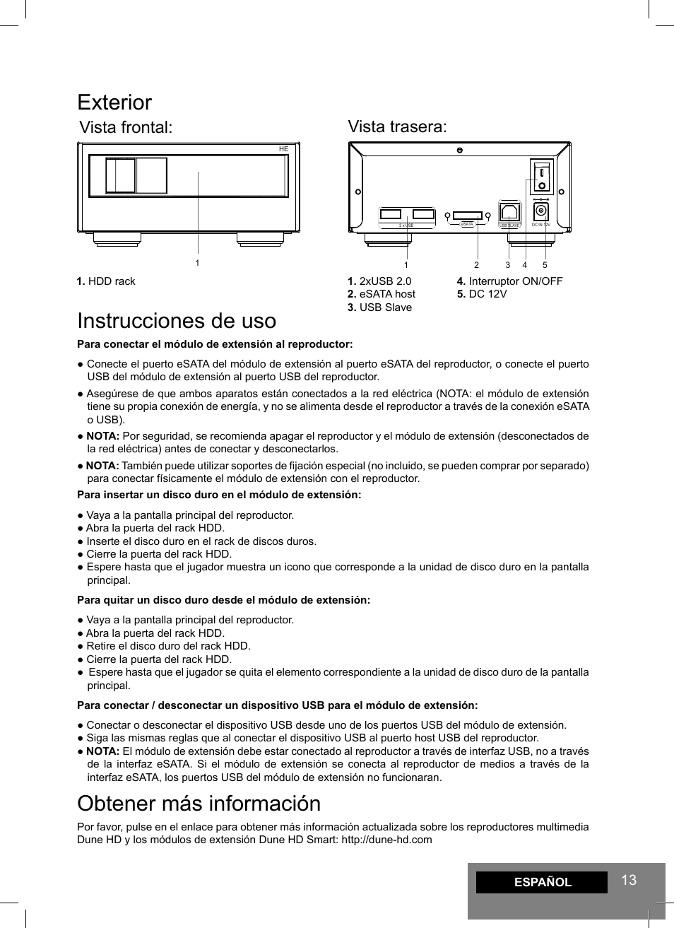 Exterior, Instrucciones de uso, Obtener más información | Vista frontal: vista trasera | DUNE Smart HE User Manual | Page 13 / 20