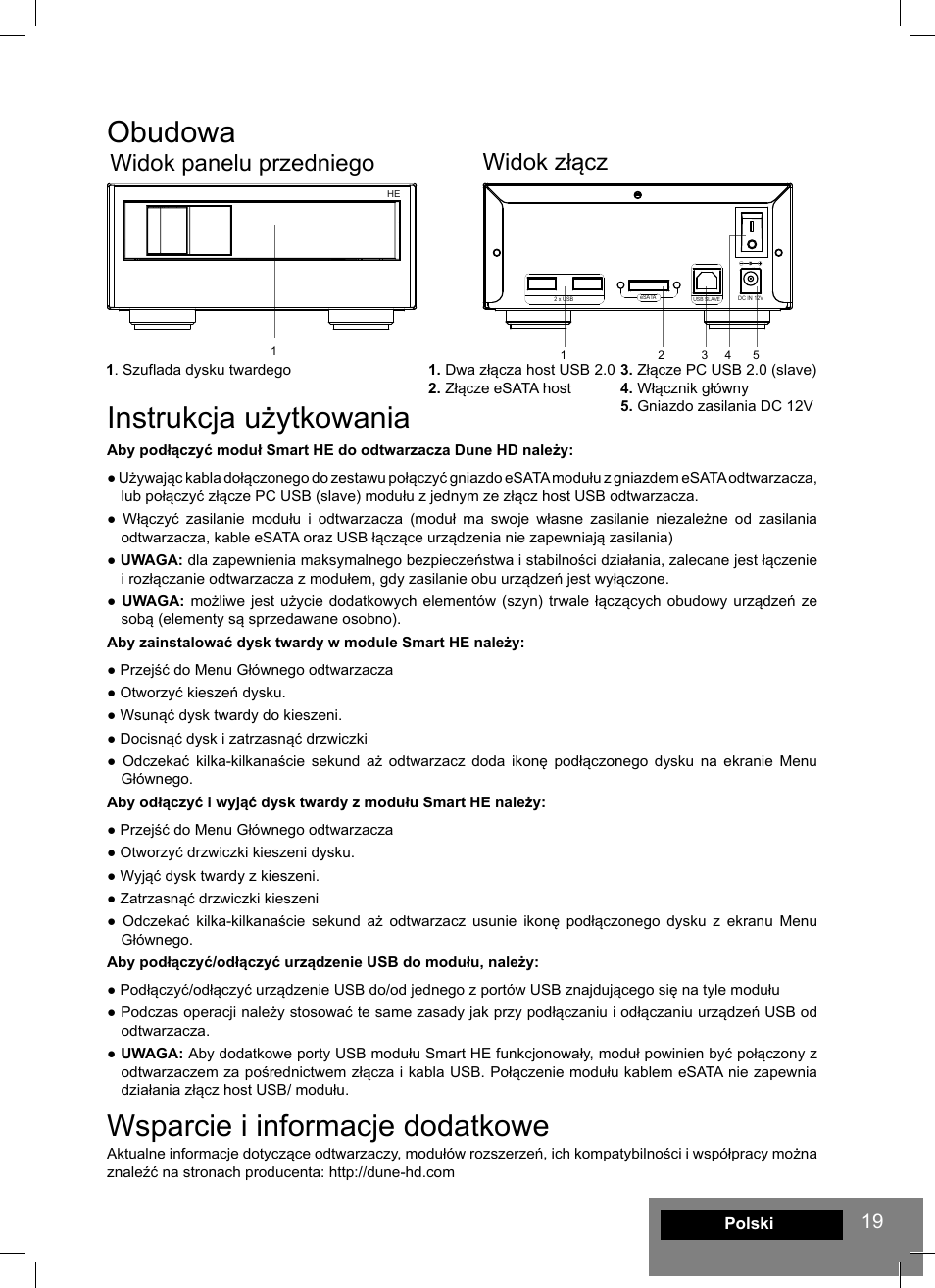 Obudowa, Instrukcja użytkowania, Wsparcie i informacje dodatkowe | Widok panelu przedniego widok złącz | DUNE Smart HE User Manual | Page 19 / 20