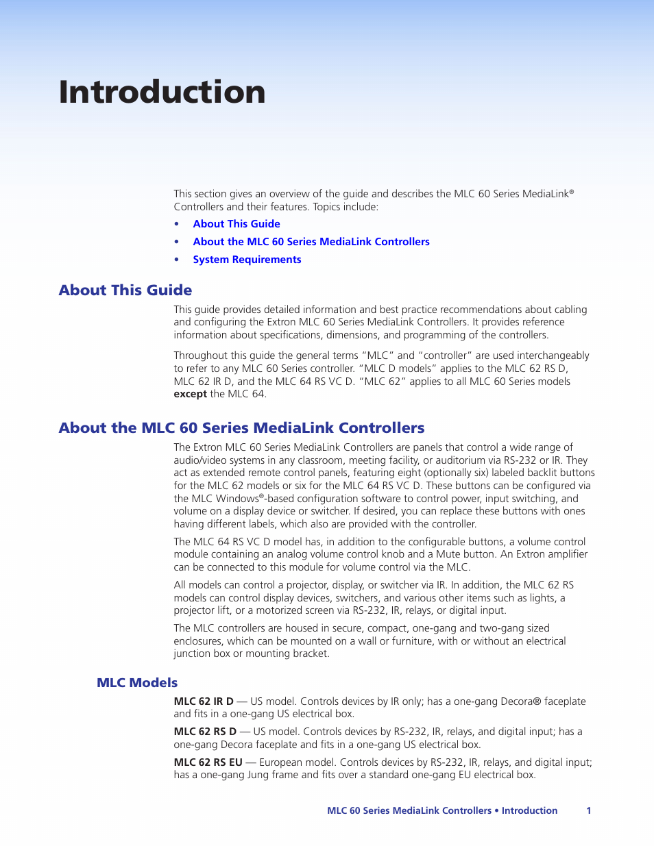 Introduction, About this guide, About the mlc 60 series medialink controllers | Mlc models | Extron Electronics MLC 60 Series User Guide User Manual | Page 7 / 79