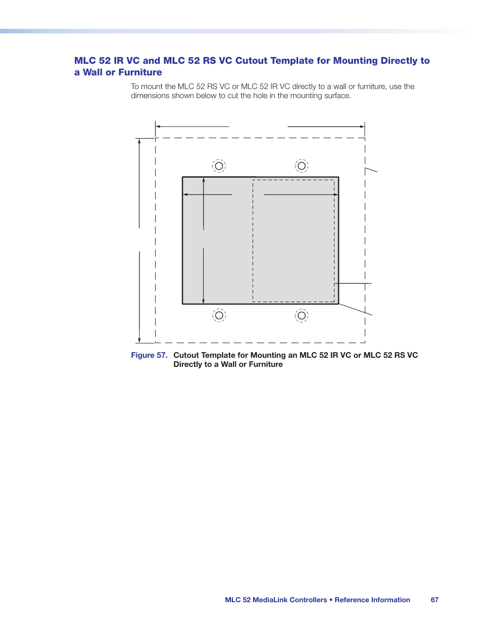 Mlc 52 ir vc and mlc 52 rs vc cutout | Extron Electronics MLC 52 Series User Guide User Manual | Page 73 / 74