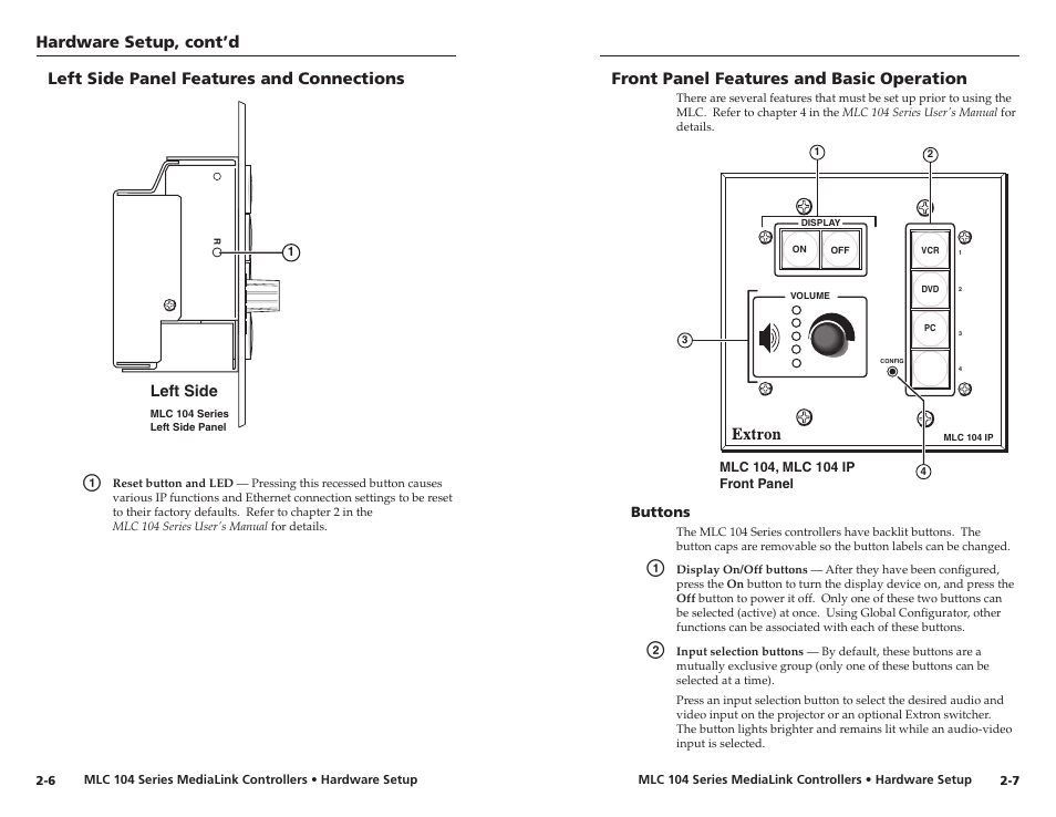 Left side panel features and connections, Front panel features and basic operation, Buttons | Buttons -7, Hardware setup, cont’d, Left sde panel features and connectons, Front panel features and basc operaton, Left side | Extron Electronics MLC 104 IP Series Setup Guide User Manual | Page 11 / 23