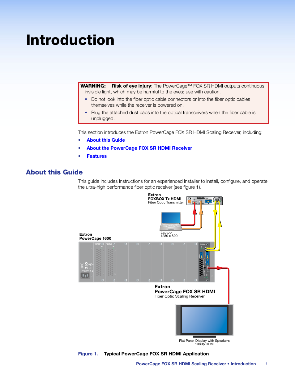 Introduction, About this guide, Extron powercage fox sr hdmi | Extron powercage 1600, Fiber optic scaling receiver extron foxbox tx hdmi | Extron Electronics PowerCage FOX SR HDMI User Guide User Manual | Page 7 / 38
