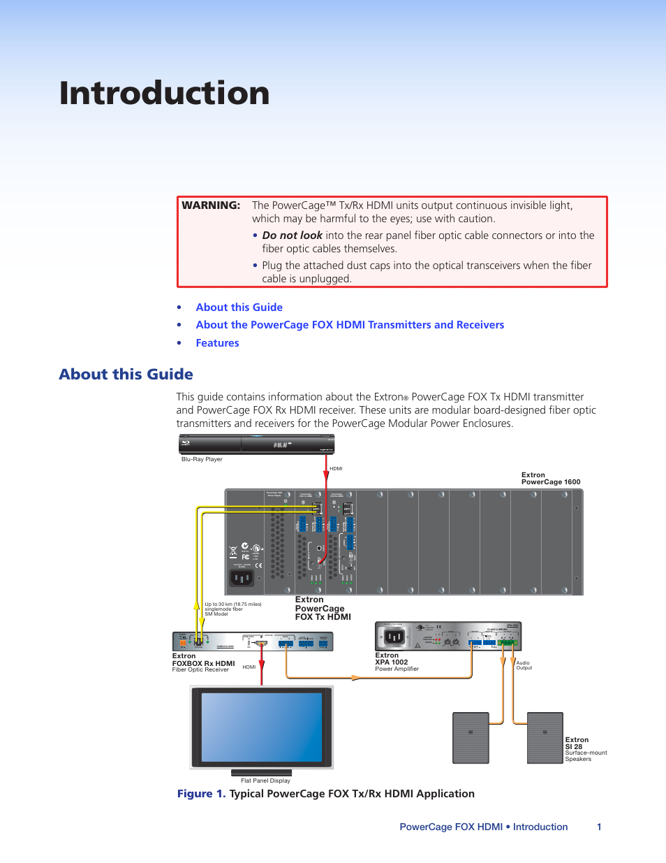 Introduction, About this manual, About this guide | This guide contains information about the extron, 17tt audio/video apparatus, 10v 50 ma vol/mute standby listed, Powercage fox hdmi • introduction 1, Extron powercage fox tx hdmi, Extron si 28, Extron powercage 1600 | Extron Electronics PowerCage FOX Tx_Rx HDMI User Guide User Manual | Page 7 / 49