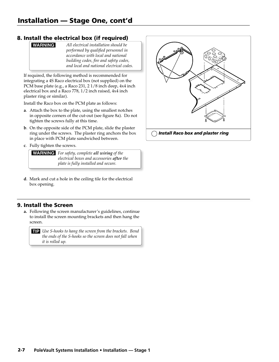 Installation — stage one, cont’d, Install the electrical box (if required), Install the screen | Extron Electronics PoleVault Systems PVS 305SA User Manual | Page 18 / 46