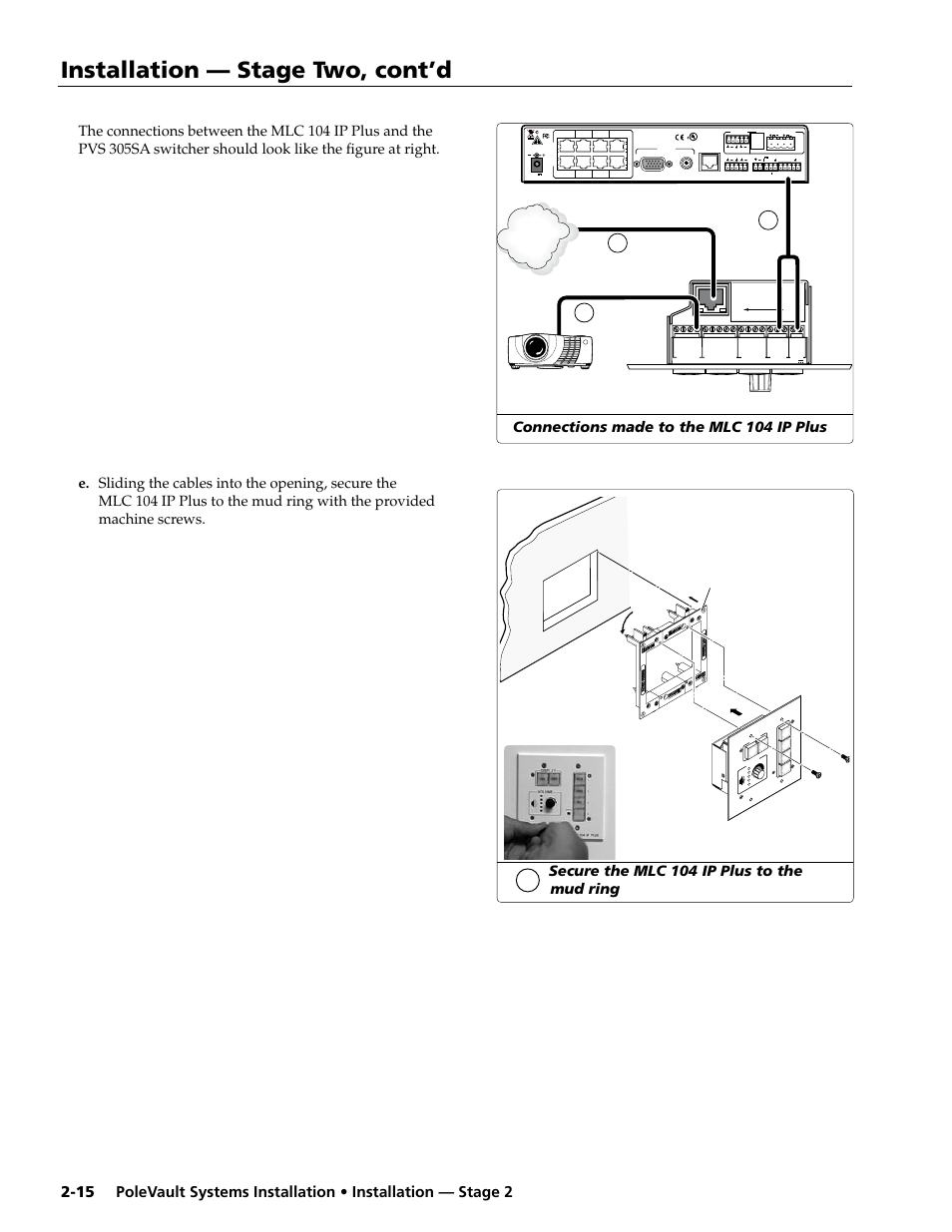 Installation — stage two, cont’d, Confi g, 4c 4a 4b | Tcp/ip network, Extron mlc 104 ip plus, Extron mr 200, Rotate locking arm and insert into wall opening, Modular mud ring, Rs-232 and power, Rs-232 control cat 5 cable | Extron Electronics PoleVault Systems PVS 305SA User Manual | Page 26 / 46