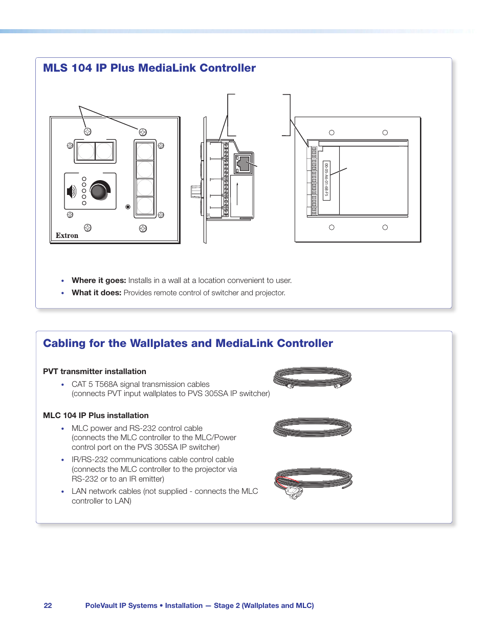 Mls 104 ip plus medialink controller, Right side, Rear view | What it does, Pvt transmitter installation, Provides remote control of switcher and projector, Mounting screws (4), Location of mac address, Captive screw connectors for | Extron Electronics PoleVault IP Systems PVS 305SA IP User Manual | Page 26 / 52
