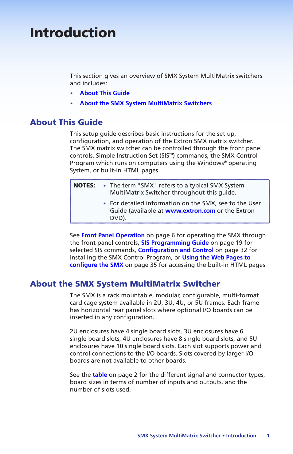 Introduction, About this guide, About the smx system multimatrix switcher | About this guide about the smx system, Multimatrix switcher | Extron Electronics SMX System Setup Guide User Manual | Page 7 / 48