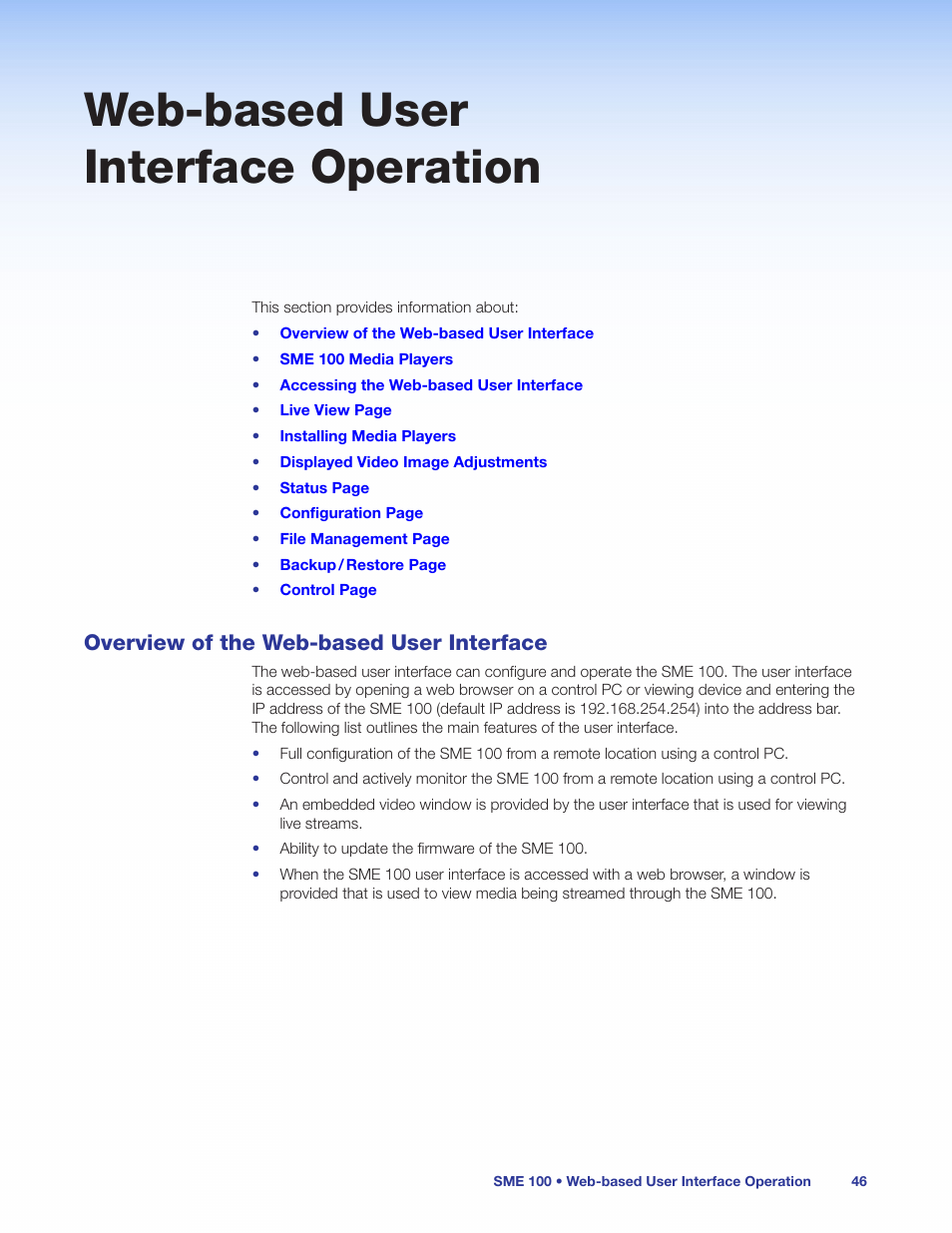 Web-based user interface operation, Overview of the web-based user interface, User interface, see the | Section on, Web-based user interface, Operation | Extron Electronics SME 100 User Guide User Manual | Page 52 / 185