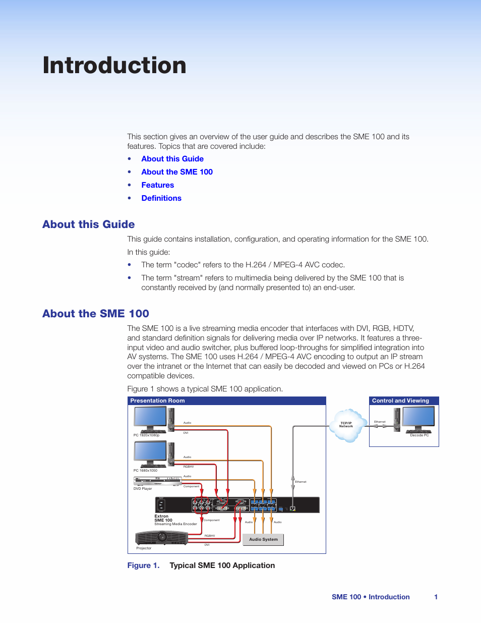 Introduction, About this guide, About the sme 100 | About this guide about the sme 100, Figure 1. typical sme 100 application, Sme 100 • introduction 1 | Extron Electronics SME 100 User Guide User Manual | Page 7 / 185