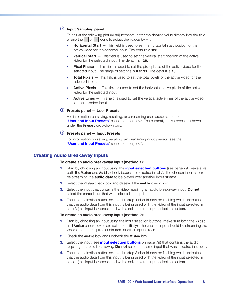 Creating audio breakaway inputs, Eakaway inputs, see the, Creating audio | Breakaway inputs | Extron Electronics SME 100 User Guide User Manual | Page 87 / 185