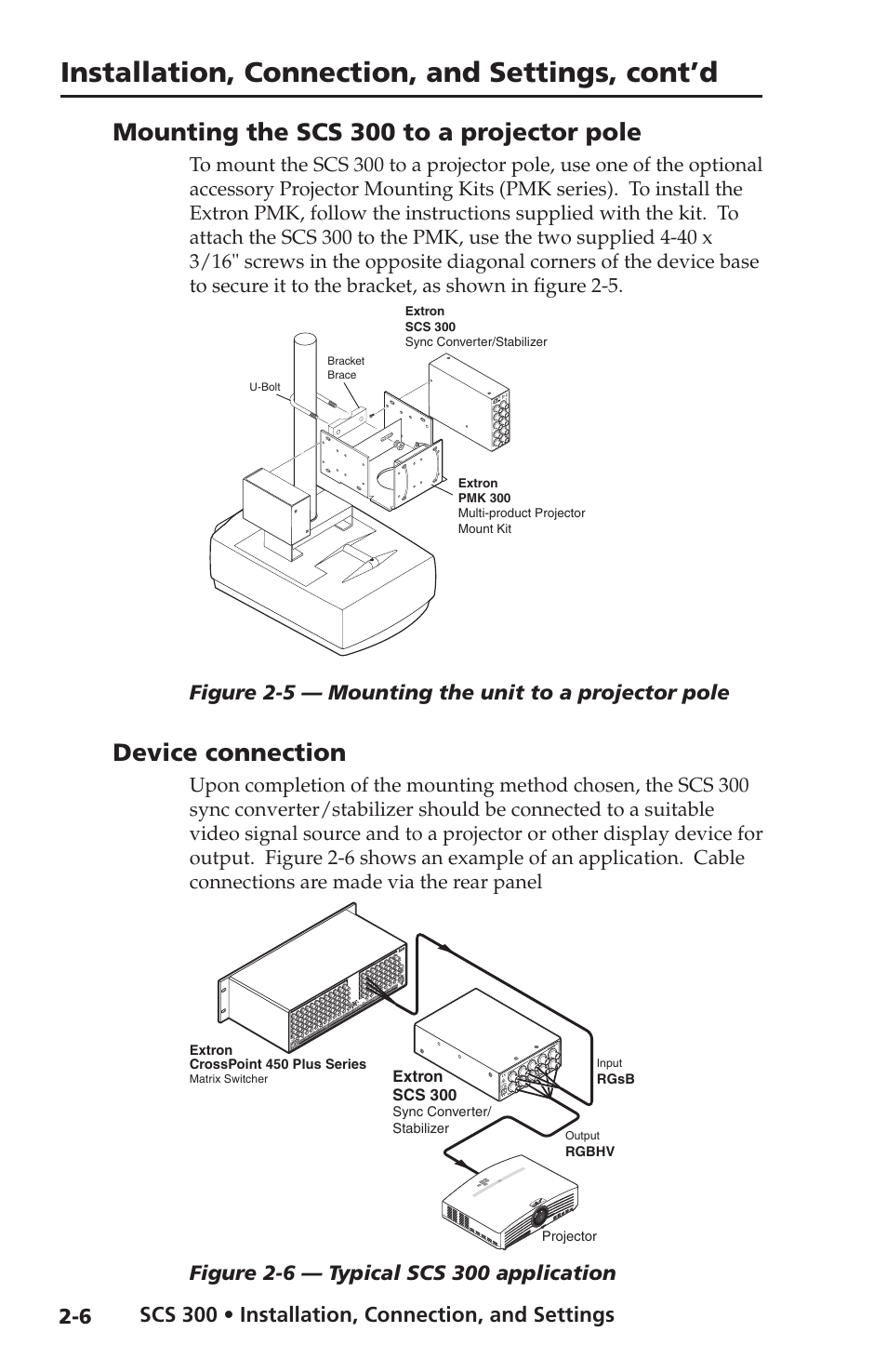 Mounting the scs 300 to a projector pole, Device connection, Installation, connection, and settings, cont’d | Figure 2-5 — mounting the unit to a projector pole | Extron Electronics SCS 300 User Guide User Manual | Page 13 / 24
