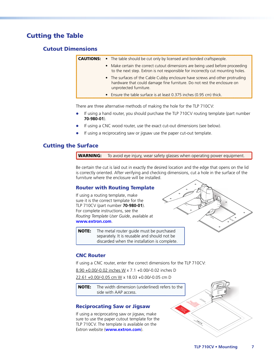 Cutting the table, Cutout dimensions, Cutting the surface | Cutout dimensions cutting the surface, Decide how to cut the hole, Router with routing template, Cnc router, Reciprocating saw or jigsaw, Tlp 710cv • mounting 7 | Extron Electronics TLP 710CV User Guide User Manual | Page 13 / 50