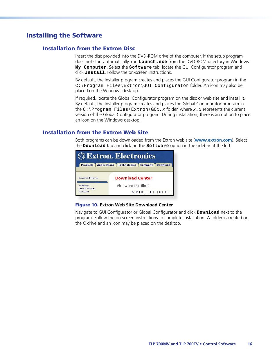 Installing the software, Installation from the extron disk, Installation from the extron web site | Extron Electronics TLP 700TV User Guide User Manual | Page 22 / 58