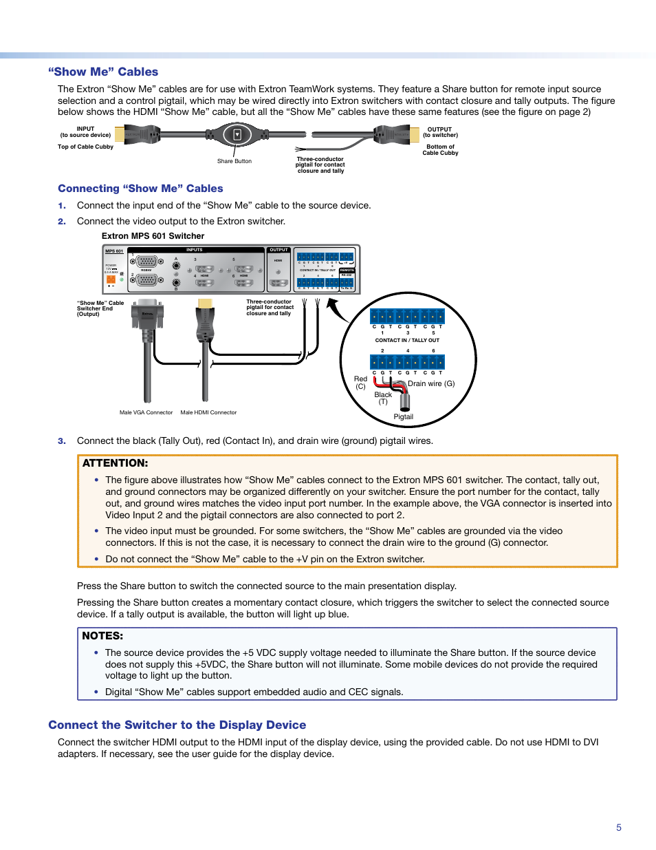 Show me” cables, Connecting “show me” cables, Connect the switcher to the display device | Attention, Connect the video output to the extron switcher, Extron mps 601 switcher | Extron Electronics TeamWork Installation User Manual | Page 5 / 8