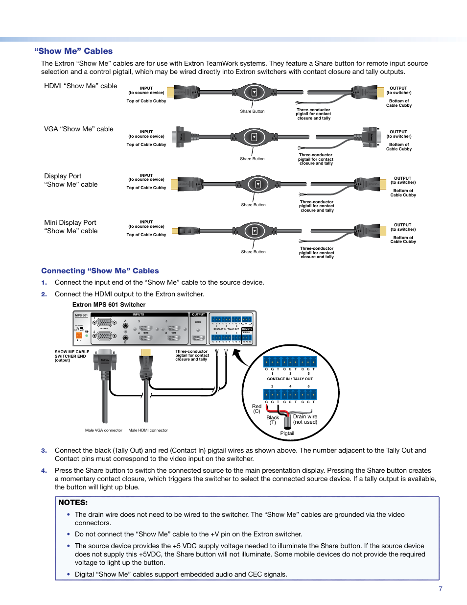 Show me” cables, Connecting “show me” cables, Vga “show me” cable | Display port “show me” cable, Mini display port “show me” cable, Connect the hdmi output to the extron switcher, Extron mps 601 switcher | Extron Electronics TeamWork 601i Kits Installation User Manual | Page 7 / 10