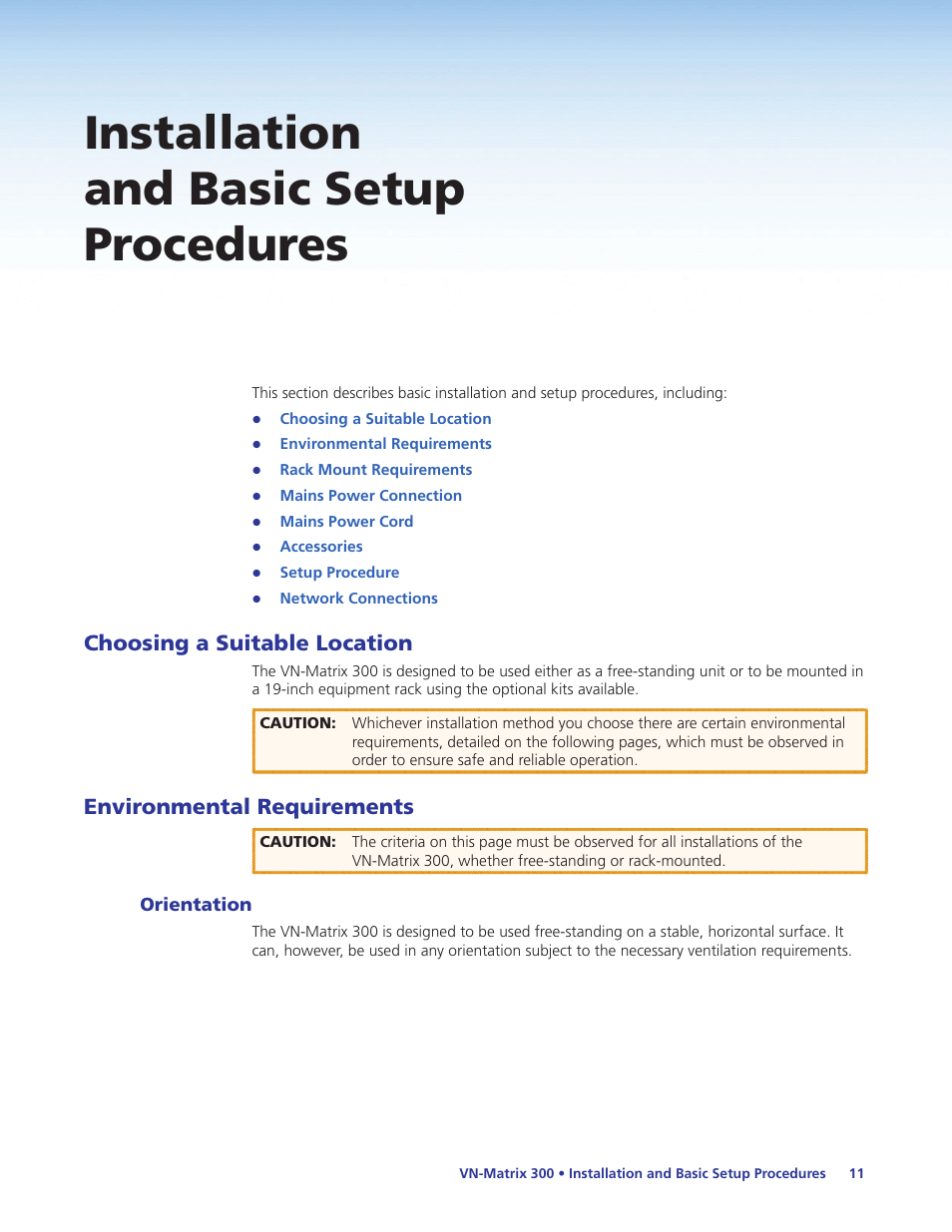 Installation and basic setup procedures, Choosing a suitable location, Environmental requirements | Orientation, Installation and basic setup, Procedures | Extron Electronics VN-Matrix 300 User Guide User Manual | Page 17 / 77