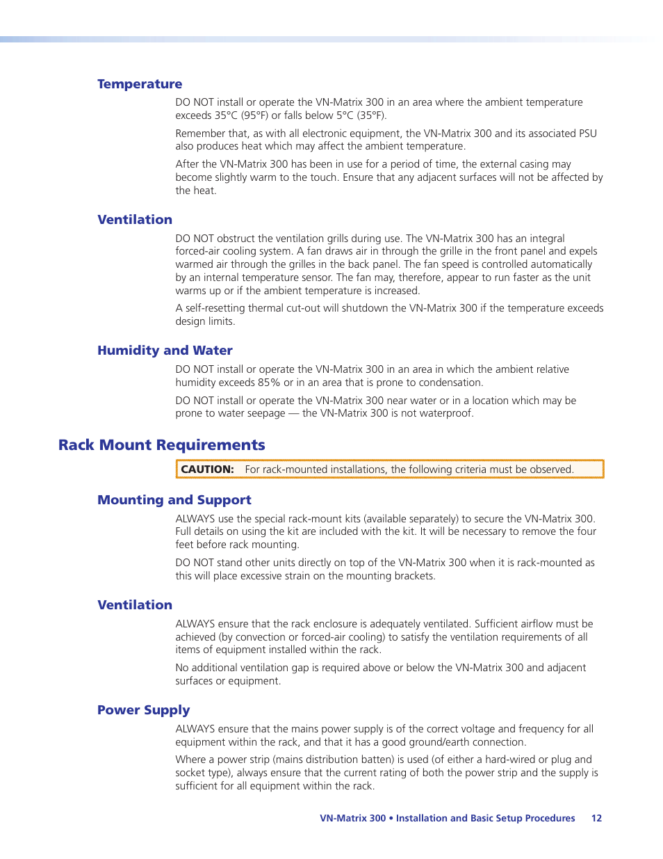 Temperature, Ventilation, Humidity and water | Rack mount requirements, Mounting and support, Power supply, Temperature ventilation humidity and water, Mounting and support ventilation power supply | Extron Electronics VN-Matrix 300 User Guide User Manual | Page 18 / 77