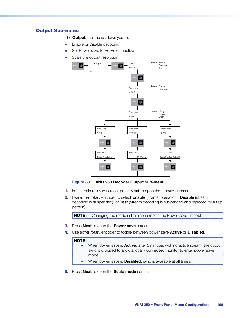 Output sub-menu, Output sub‑menu, The output sub‑menu allows you to | Enable or disable decoding, Set power save to active or inactive, Scale the output resolution, Screen, press next to open the | Extron Electronics VN-Matrix 250 User Guide User Manual | Page 112 / 137