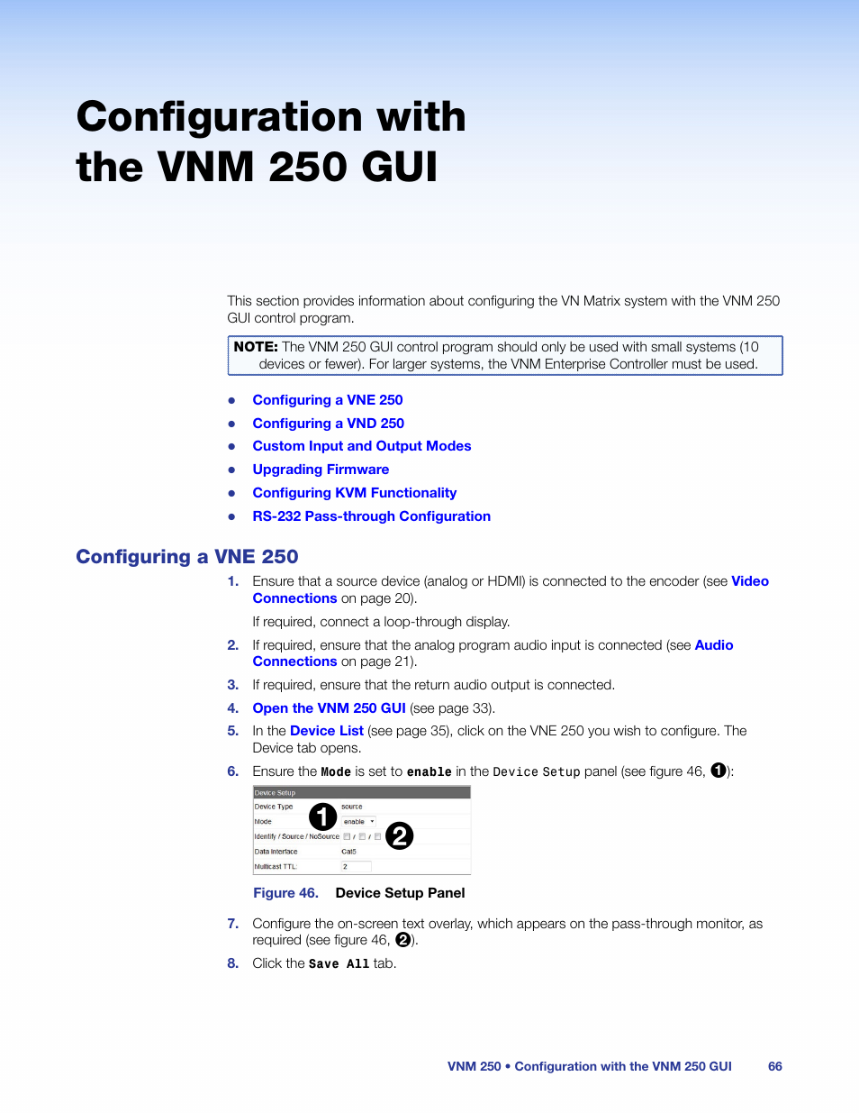 Configuration with the vnm 250 gui, Configuring a vne 250, Configuration with the vnm | Configuration with, The vnm 250 gui | Extron Electronics VN-Matrix 250 User Guide User Manual | Page 72 / 137