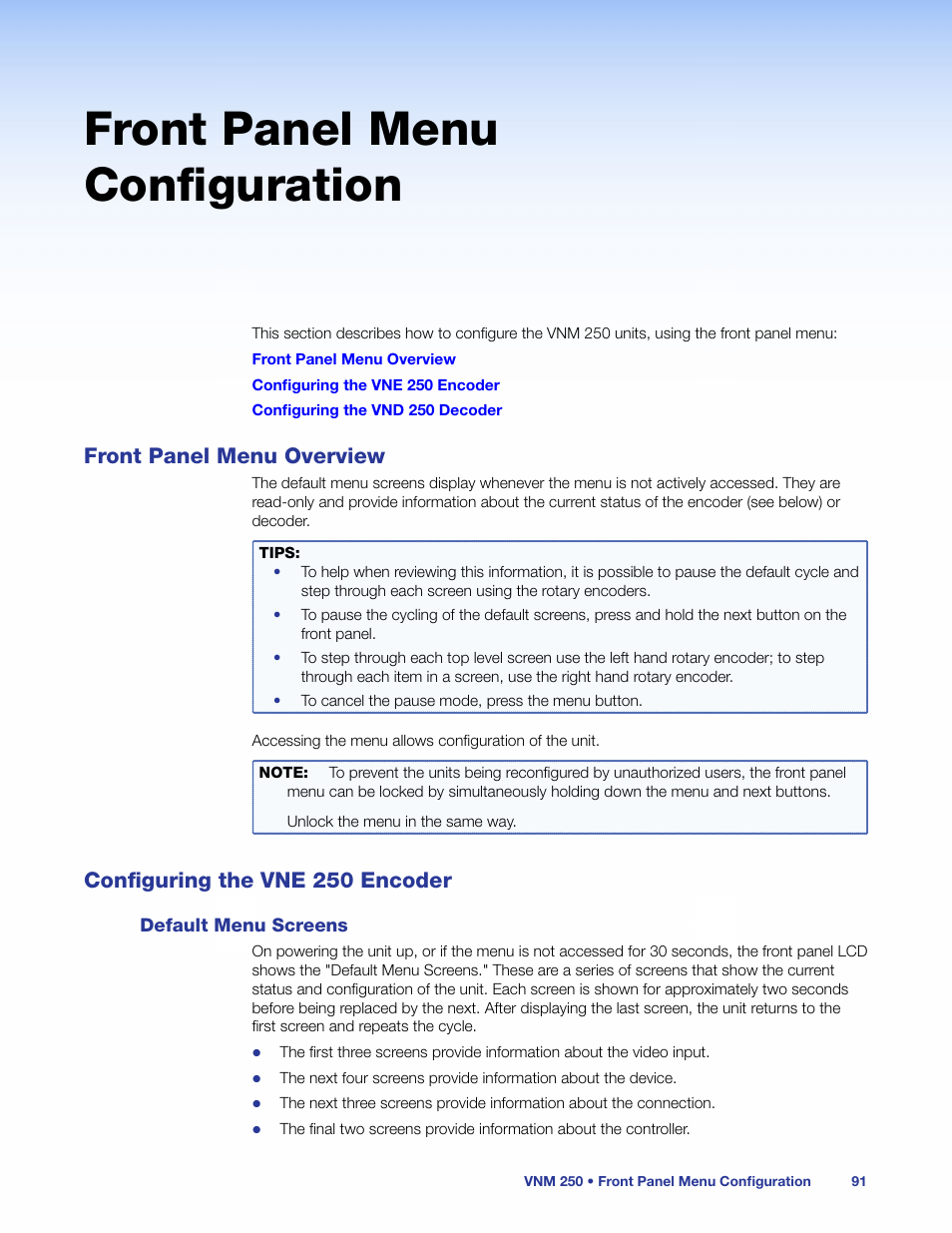 Front panel menu configuration, Front panel menu overview, Configuring the vne 250 encoder | Default menu screens, Ont panel menu. for information about using the, Front, Panel menu configuration | Extron Electronics VN-Matrix 250 User Guide User Manual | Page 97 / 137