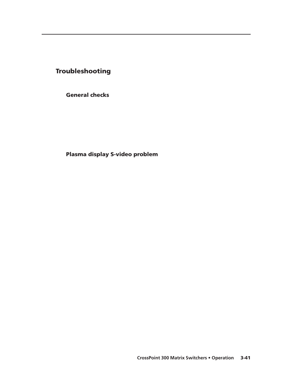 Troubleshooting, General checks, Plasma display s-video problem | Extron Electronics CrossPoint 300 Series User Manual | Page 65 / 104