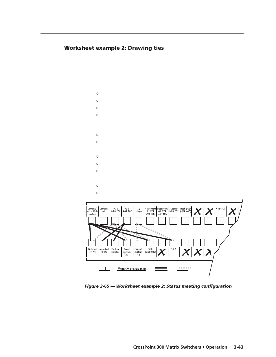 Worksheet example 2: drawing ties | Extron Electronics CrossPoint 300 Series User Manual | Page 67 / 104