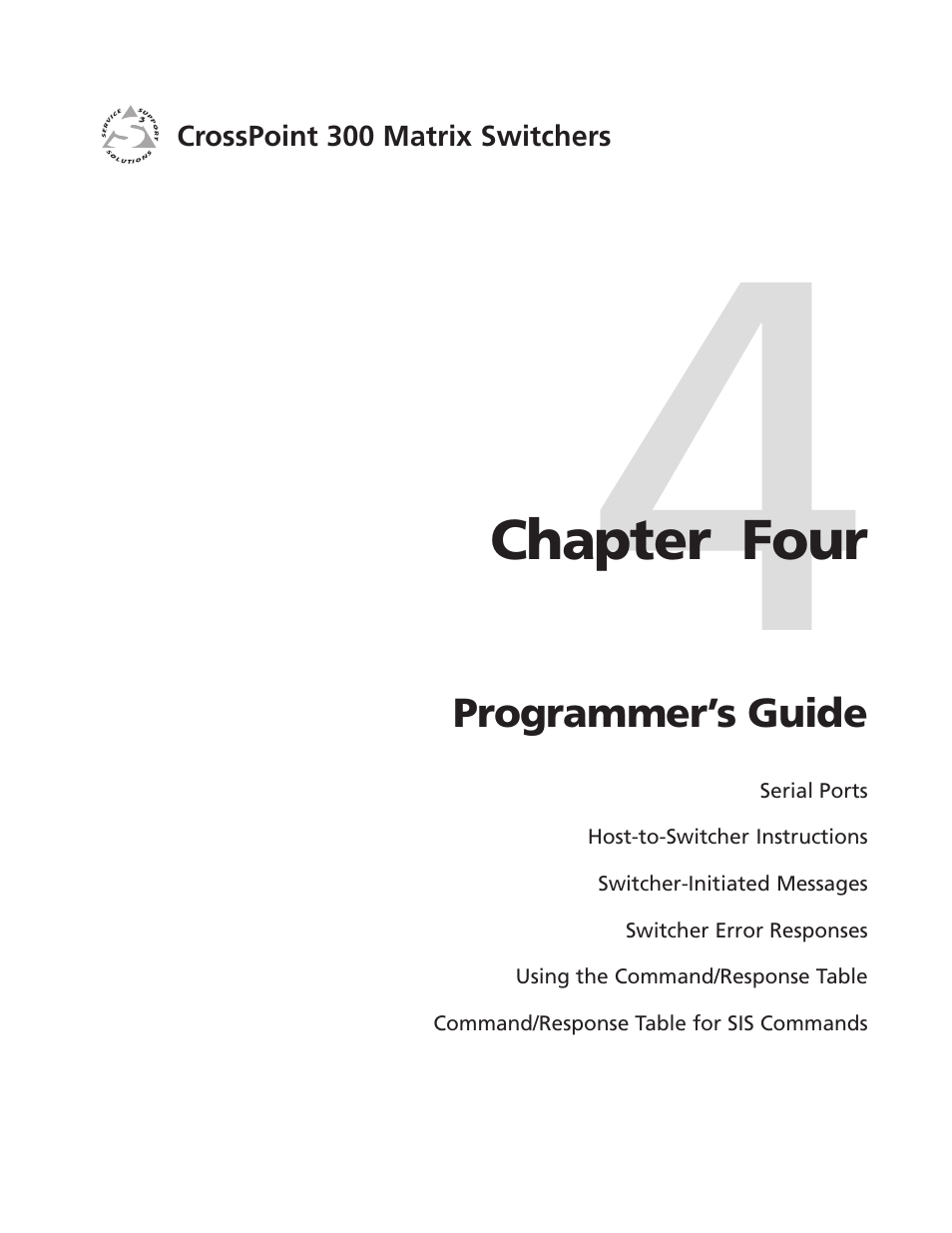 Chapter four • programmer’s guide, Chapter 4 • programmer’s guide | Extron Electronics CrossPoint 300 Series User Manual | Page 71 / 104