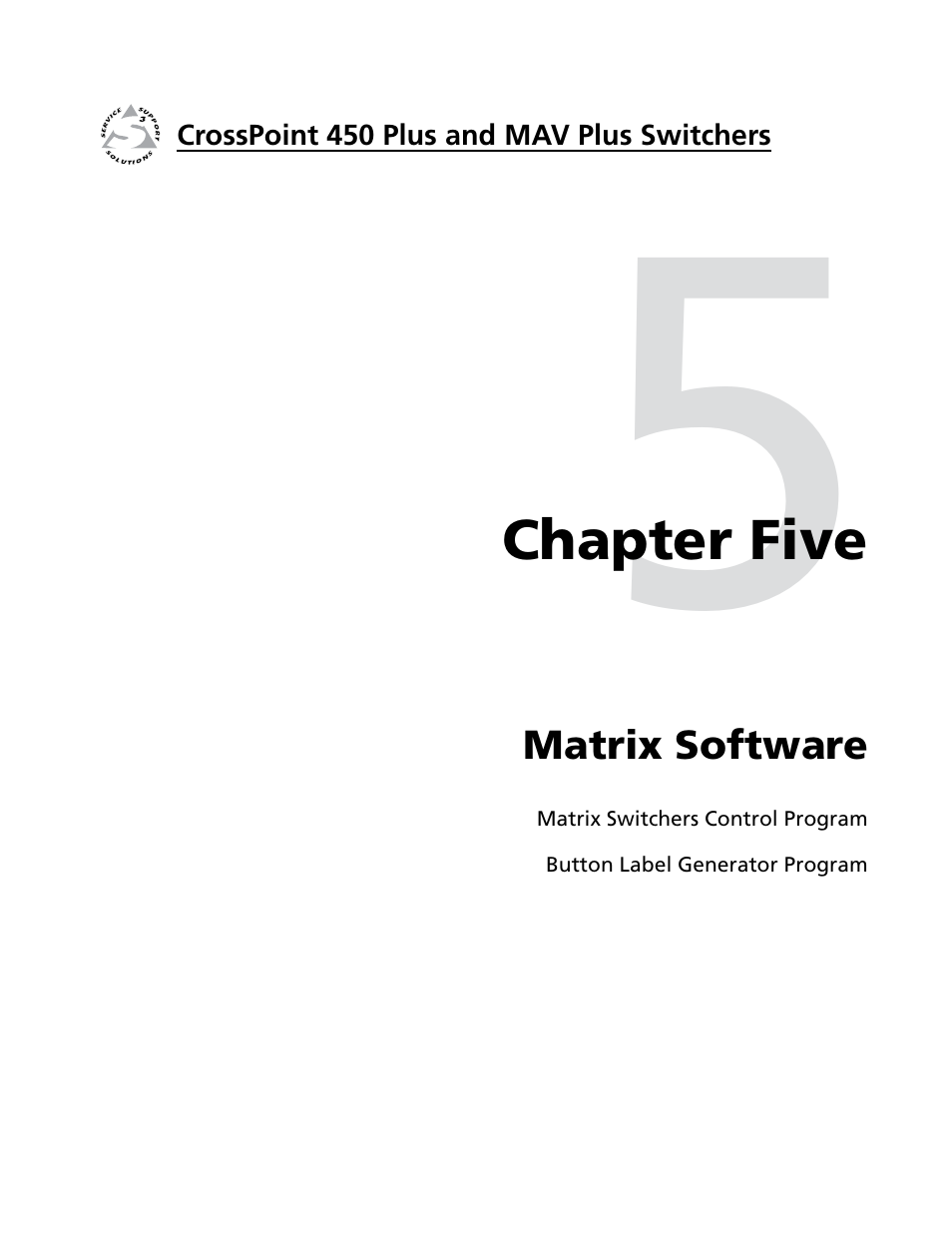 Chapter 5 • matrix software, Chapter five • matrix software | Extron Electronics MAV Plus series Large Scale User Guide User Manual | Page 113 / 186