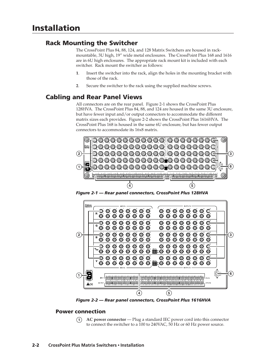Installation, Installation, cont’d, Rack mounting the switcher | Cabling and rear panel views, Power connection | Extron Electronics CrossPoint Plus Matrix Switchers 84, 88, 124, 128, 168, 1616 HV and HVA User Manual | Page 14 / 72