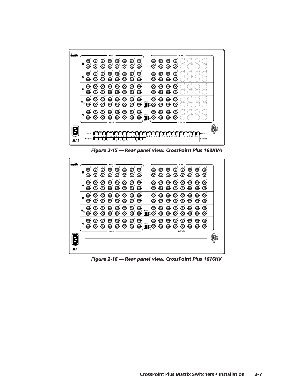 7 crosspoint plus matrix switchers • installation | Extron Electronics CrossPoint Plus Matrix Switchers 84, 88, 124, 128, 168, 1616 HV and HVA User Manual | Page 19 / 72