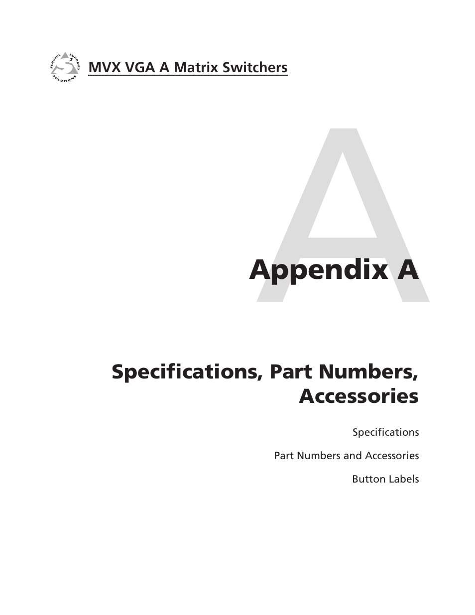 Appendix a, Specifications, part numbers, accessories | Extron Electronics MVX VGA A User Guide User Manual | Page 96 / 107