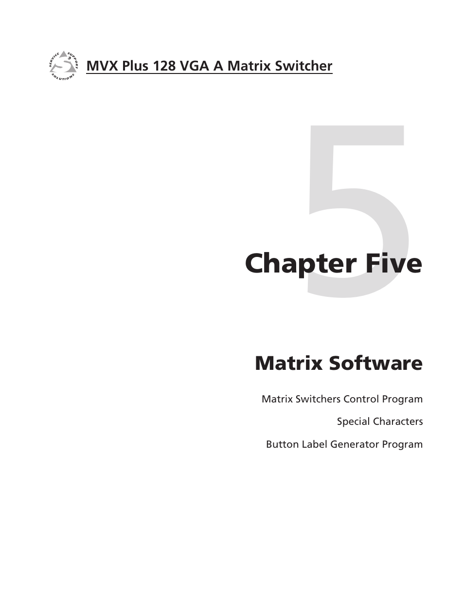 Chapter five • matrix software | Extron Electronics MVX Plus 128 VGA A User Guide User Manual | Page 99 / 162