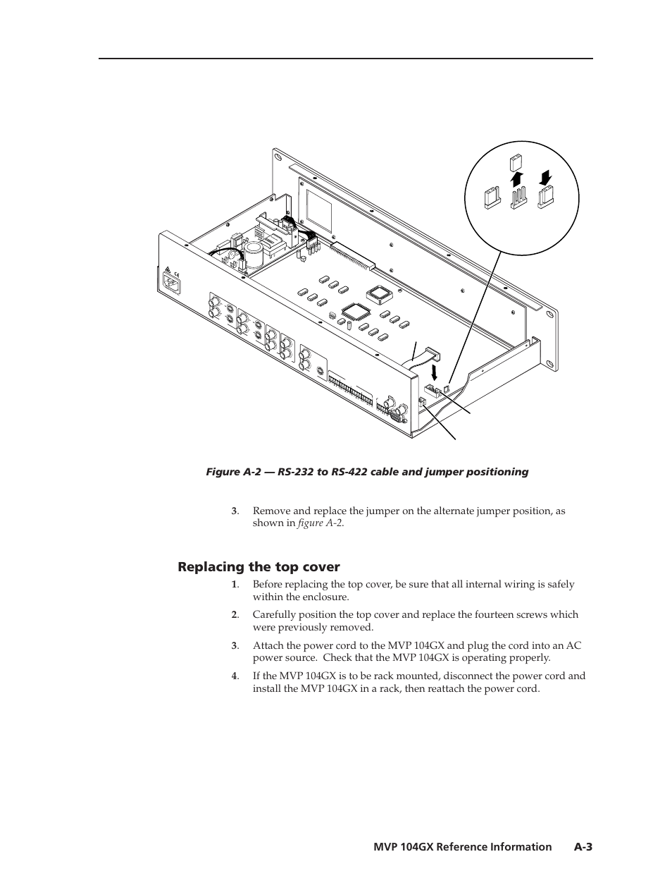 Replacing the top cover, Mvp 104gx reference information a-3, Rs-232 pin connector | Rs-422 pin connector ribbon cable | Extron Electronics MVP 104GX User Guide User Manual | Page 49 / 54
