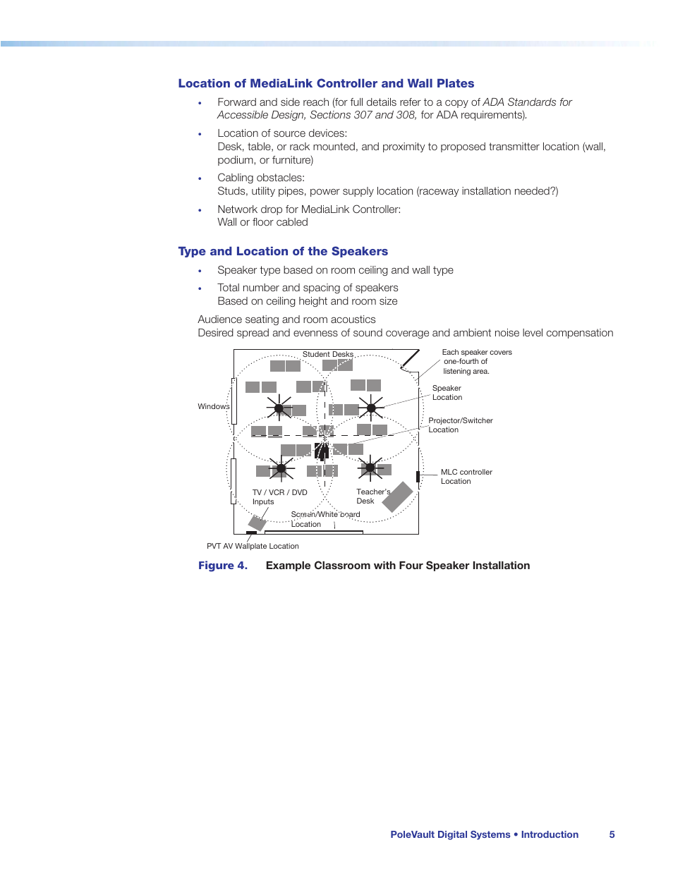 Location of medialink controller and wall plates, Type and location of the speakers | Extron Electronics PoleVault Digital Switcher Systems PVS 405D User Manual | Page 11 / 84