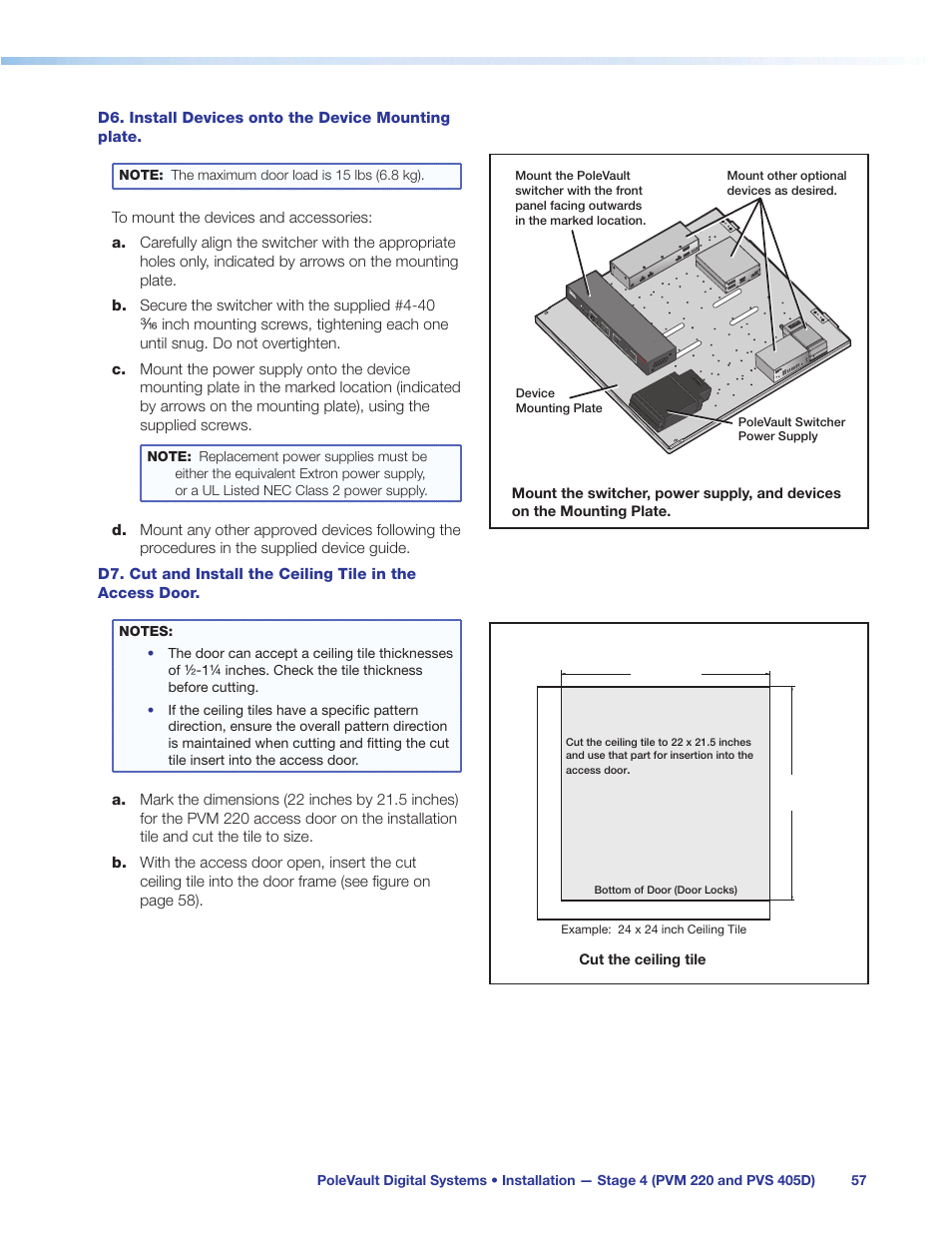 D6. install devices onto the device mounting plate, D6. install devices onto the device mounting, Plate | D7. cut and install the ceiling tile in the, Access door | Extron Electronics PoleVault Digital Switcher Systems PVS 405D User Manual | Page 63 / 84