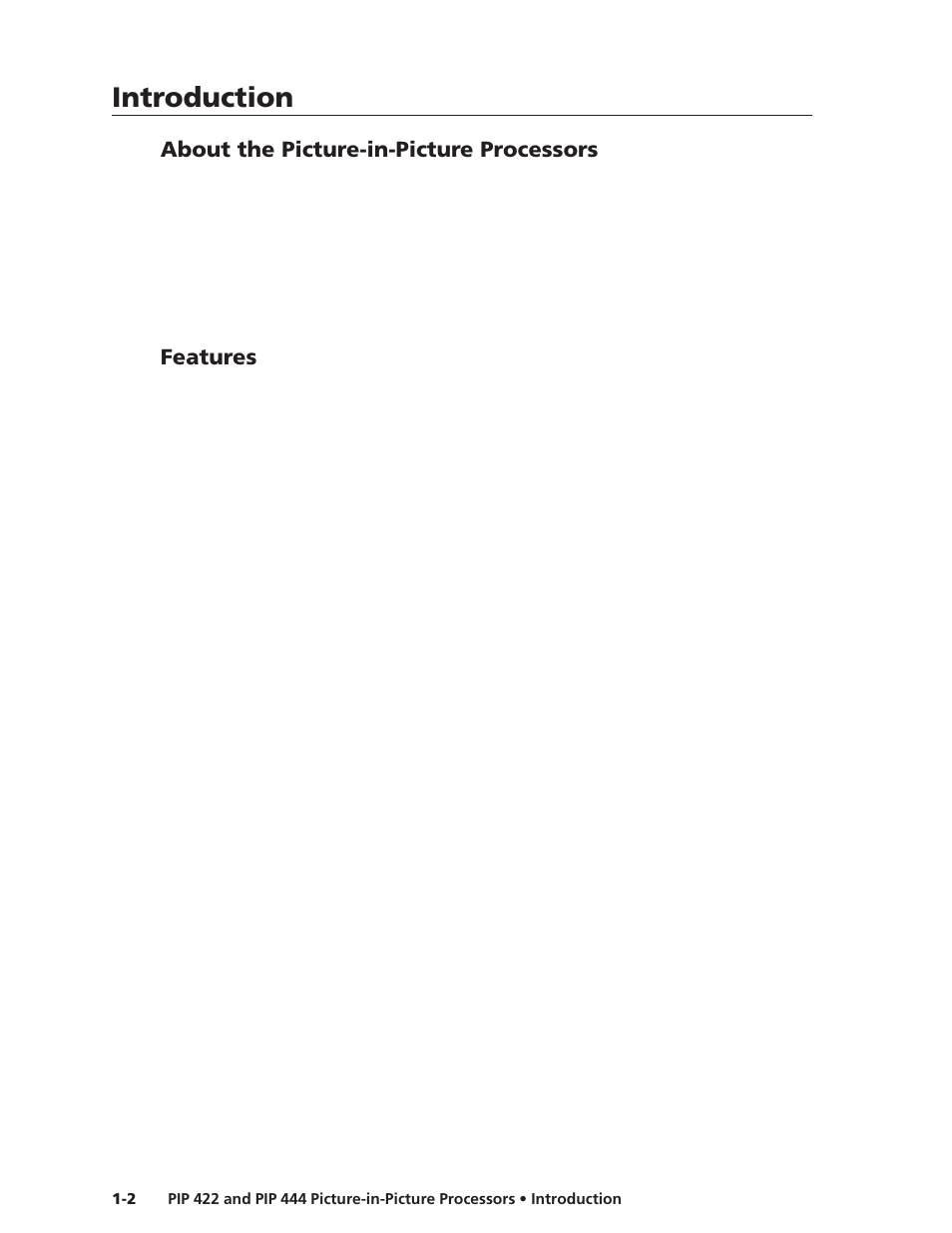 About the picture-in-picture processors, Features, Introduction | Introduction, cont’d | Extron Electronics PIP 444 User Guide User Manual | Page 8 / 62