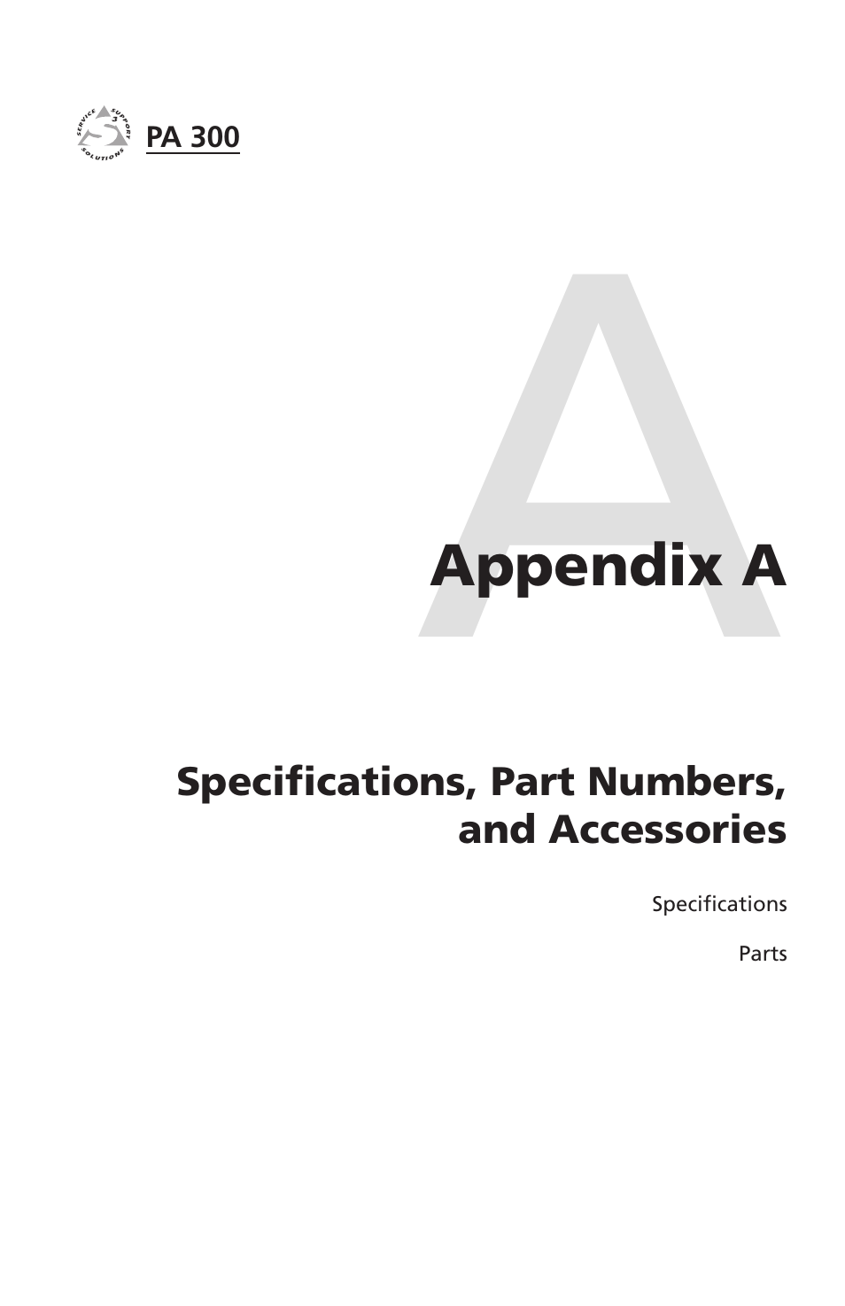 Appendix a, Specifications, part numbers, and accessories, Specifications, part numbers, and | Accessories | Extron Electronics PA 300 User Manual | Page 21 / 28