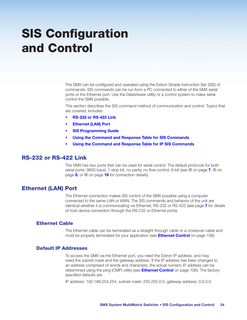 Sis configuration and control, Rs-232 or rs-422 link, Ethernet (lan) port | Ethernet cable, Default ip addresses, Rs-232 or rs-422 link ethernet (lan) port, Ethernet cable default ip addresses, Ont panel (no buttons) (see, Sis configuration and, Control | Extron Electronics SMX System User Guide User Manual | Page 40 / 124